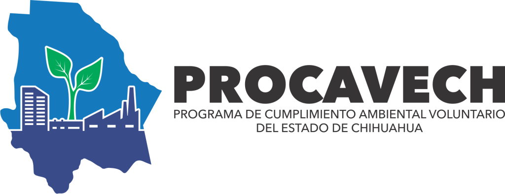 Programa de Cumplimiento Ambiental Voluntario del Estado de Chihuahua (PROCAVECH)